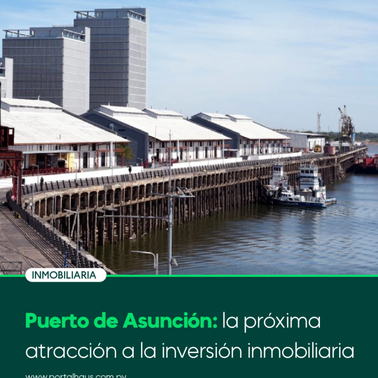 El Puerto de Asunción avanza hacia su transformación: un nuevo polo cultural y urbano para la capital